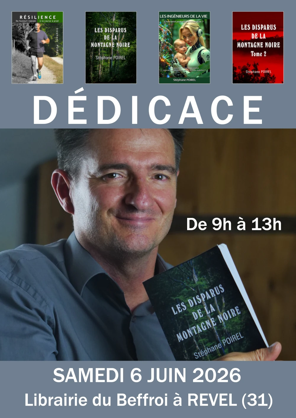 Dédicace de Stéphane POIREL à la librairie du Beffroi le 6 juin 2026 Dédicace de Stéphane POIREL à la librairie du Beffroi le 6 juin 2026